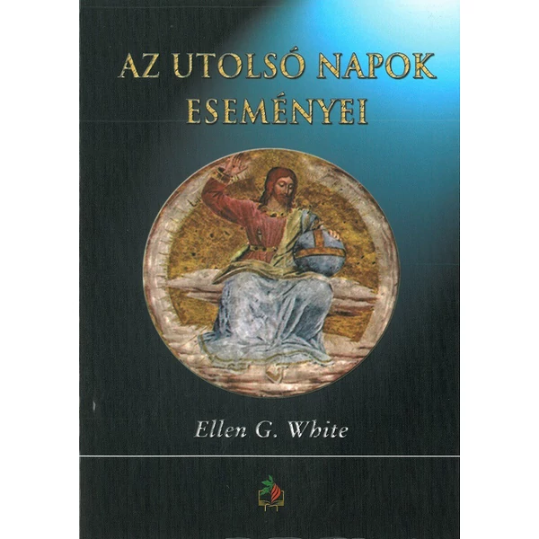 Az utolsó napok eseményei (Ellen G. White)