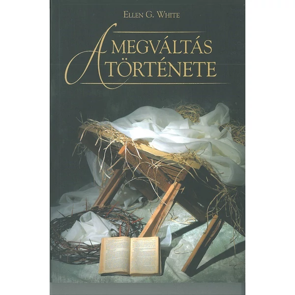 A megváltás története (Ellen G. White)