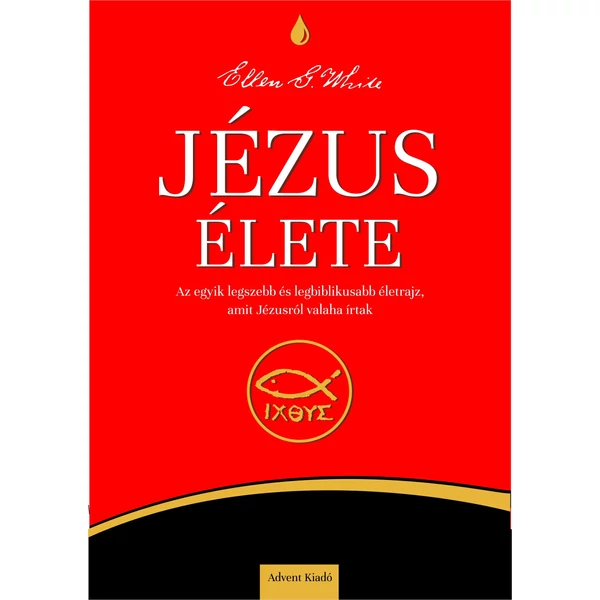 Jézus élete (epub) (Ellen White)