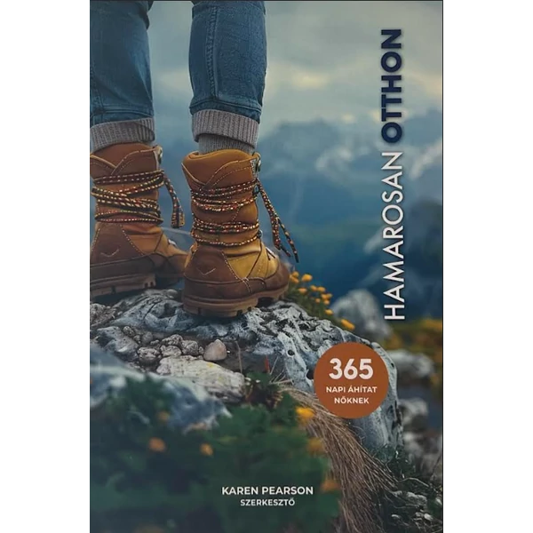 Hamarosan otthon - 365 napi áhítat nőknek