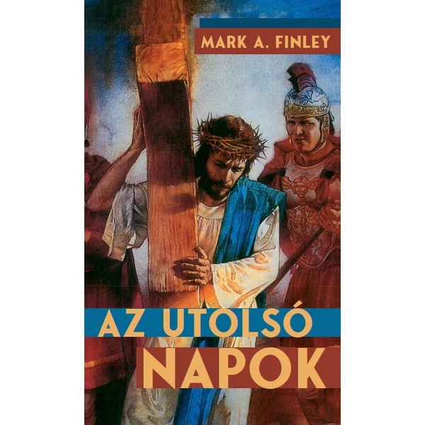 Az utolsó napok (Mark A.  Finley)