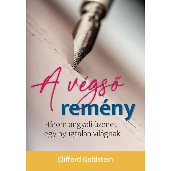 A végső remény (Clifford Goldstein)