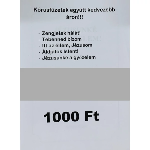 Kórusfüzetek együtt kedvezőbb áron