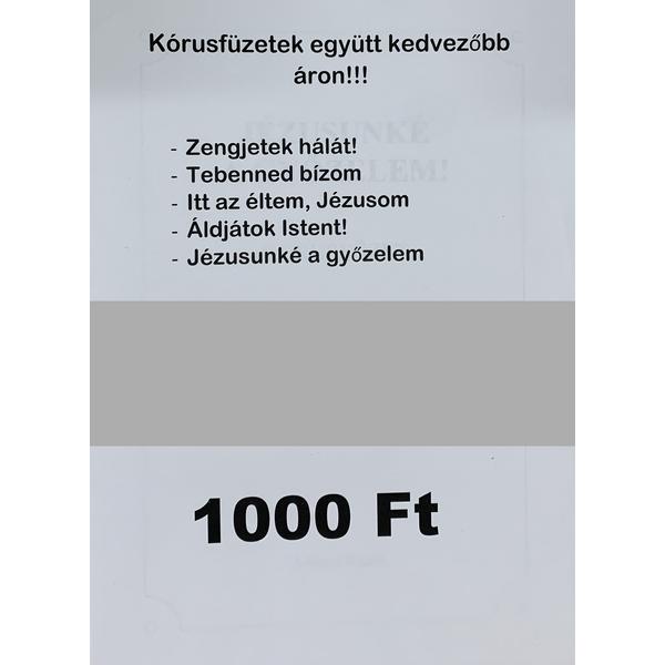 Kórusfüzetek együtt kedvezőbb áron