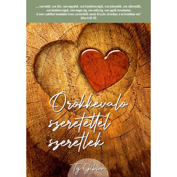 Örökkévaló szeretettel szeretlek (epub) (Ty Gibson)