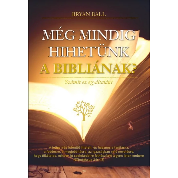 Még mindig hihetünk a Bibliának? (Bryan Ball)