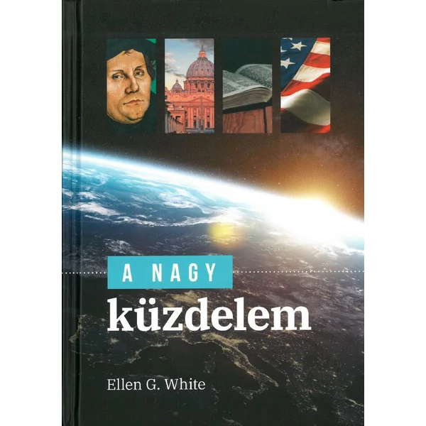 A nagy küzdelem (Ellen G. White) - színes, kartonált kivitel