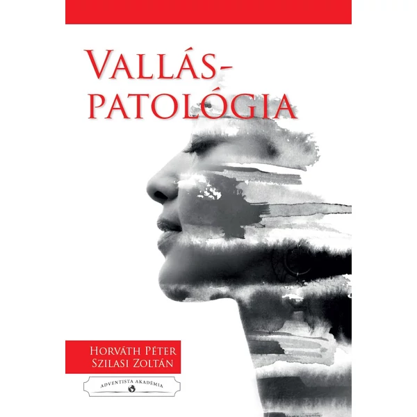 Valláspatológia (Horváth Péter - Szilasi Zoltán)
